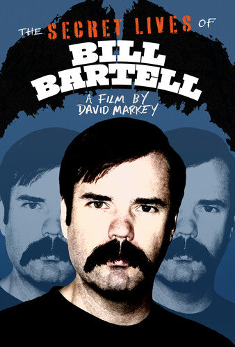 Secret Lives Of Bill Bartell