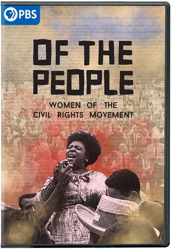 Of The People: Women Of The Civil Rights Movement