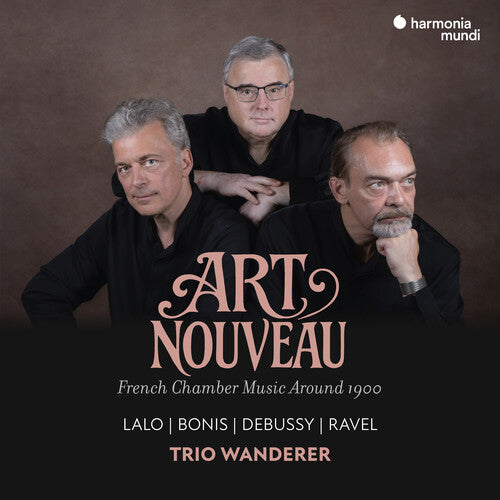 Art Nouveau: French Chamber Music Around 1900