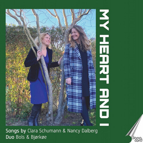 My Heart & I - Songs By Clara Schumann & Nancy