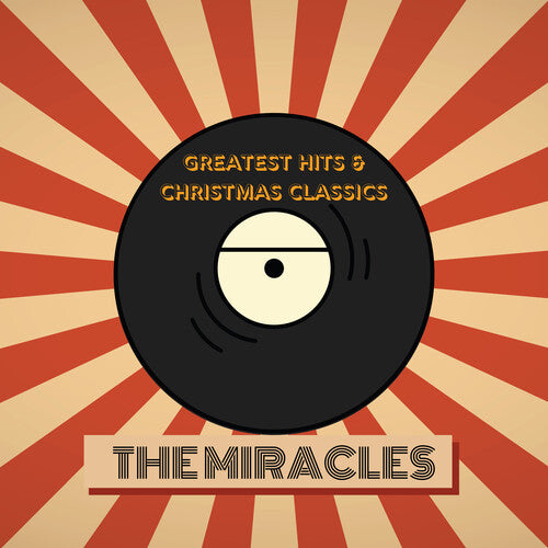 Miracles' Greatest Hits & Christmas Classics