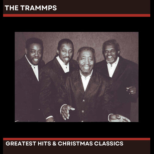 Trammps' Greatest Hits & Christmas Classics