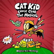 Cat Kid Comic Club: The Musical - O.C.R.