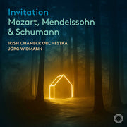 Mozart Mendelssohn & Schumann: Invitation