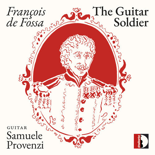Francois De Fossa: Guitar Soldier - Samuele