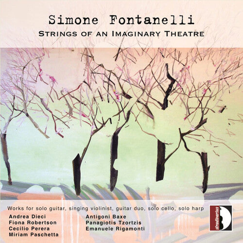 Simone Fontanelli: Strings Of An Imaginary Theatre, Andrea Dieci, CD