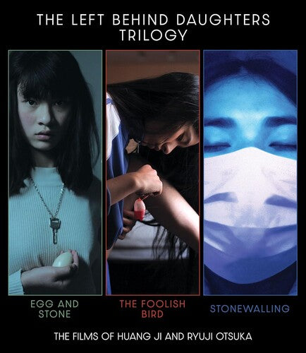 Left Behind Daughters Trilogy: Films Of Huang Ji &