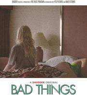Bad Things
