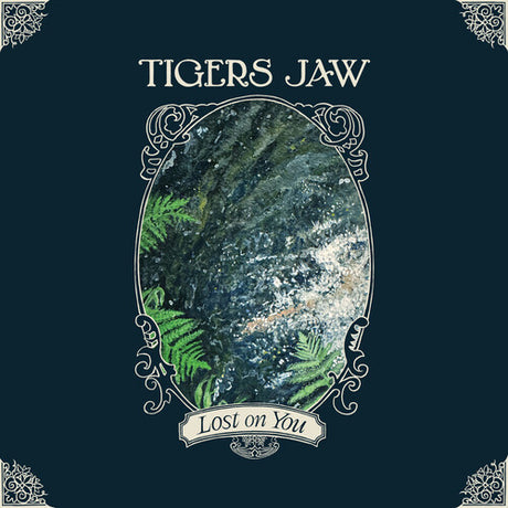 Lost On You, Tigers Jaw, CD