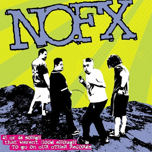45 Or 46 Songs That Weren't Good Enough To Go On
