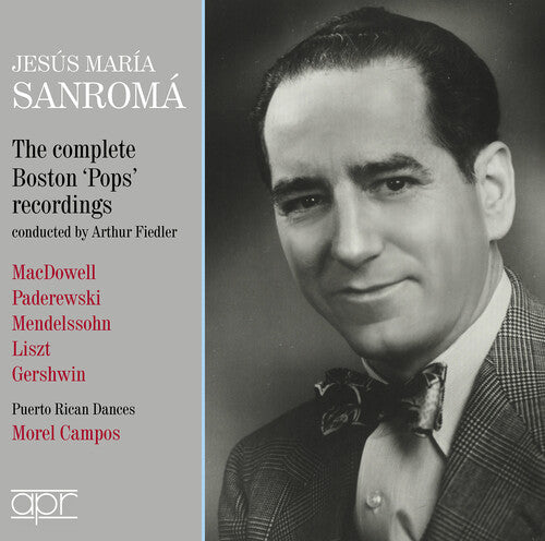 Jesus Maria Sanroma - Complete Boston Pops