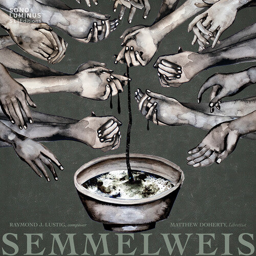 Semmelweis -- Raymond J. Lustig, CD