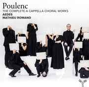 Poulenc: Complete Works For A Cappella Choir