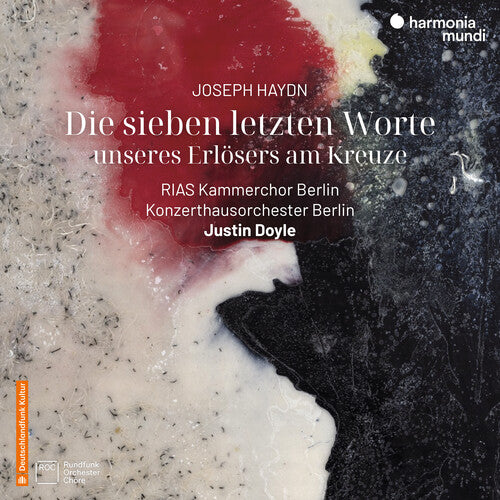 Haydn: Die Sieben Letzten Worte