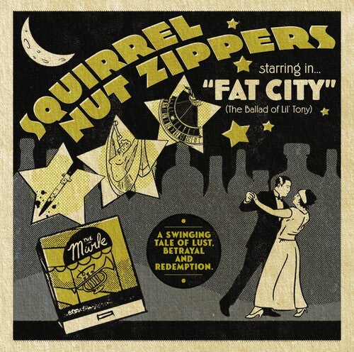 Squirrel Nut Zippers Starring In Fat City