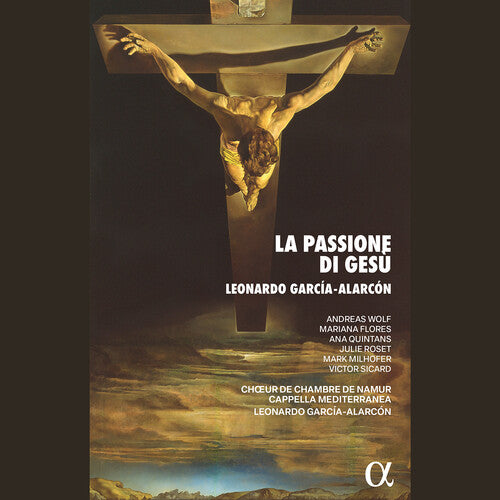 Garcia-Alarcon: La Passione Di Gesu Overo Il Vange