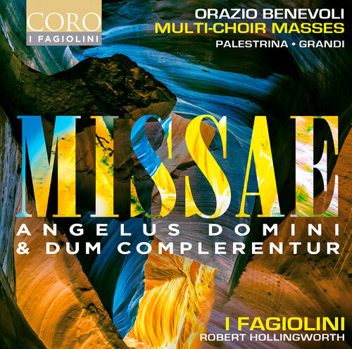 Orazio Benevoli: Missae Angelus Domini & Dum Compl