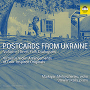 Postcards From Ukraine Vol. 3 - Folk Dialogues