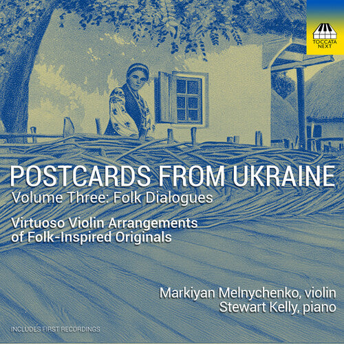 Postcards From Ukraine Vol. 3 - Folk Dialogues