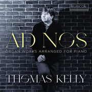 Ad Nos - Organ Works Arranged For Piano
