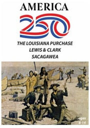 America 250 - Louisiana Purchase / Lewis & Clark