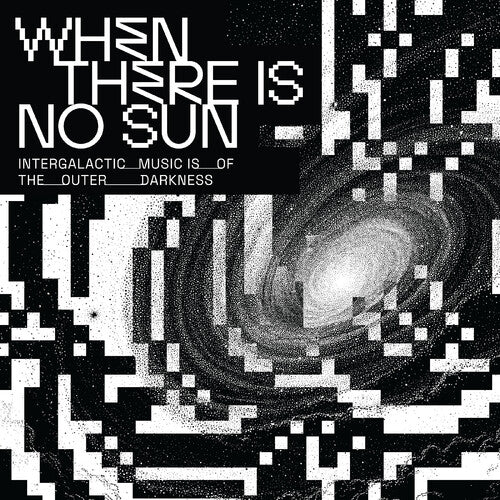 When There Is No Sun / Various
