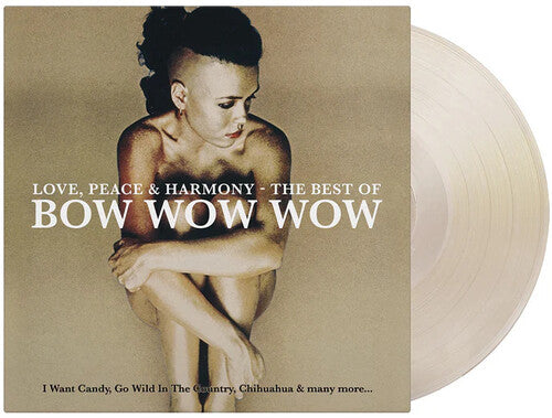 Love Peace & Harmony: The Best Of Bow Wow Wow