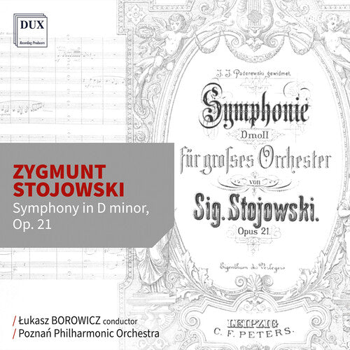 Stojowski: Symphony In D Minor Op. 21