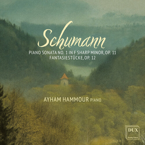 Schumann: Pno Sonata No. 1 In F Sharp Minor Op. 11