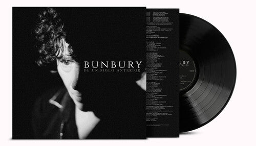 De Un Siglo Anterior, Bunbury, LP