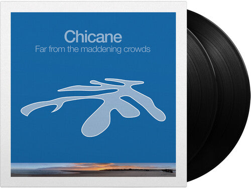 Far From The Maddening Crowds -- Chicane, LP