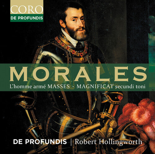 Morales: L'homme Arme Masses: Magnificat Secundi