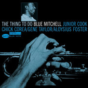 Thing To Do (Blue Note Classic Vinyl Edition)