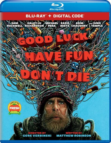 Good Luck Have Fun Don't Die