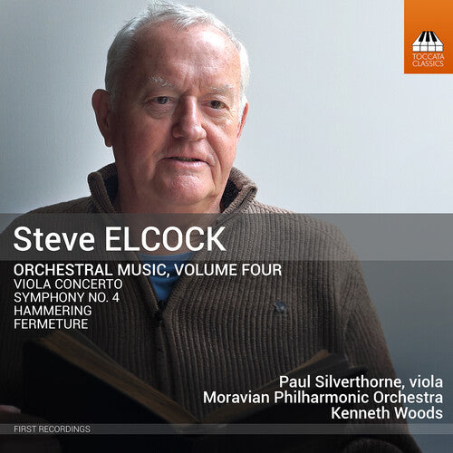 Steve Elcock: Orchestral Music Vol. 4