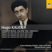 Hugo Kauder: Chamber Music Vol. 1