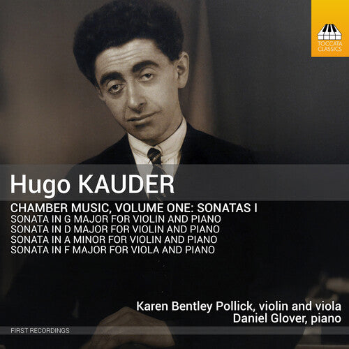 Hugo Kauder: Chamber Music Vol. 1