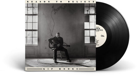 Reason To Believe, Kip Moore, LP