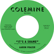 It's A Shame B/W The Fool - Green