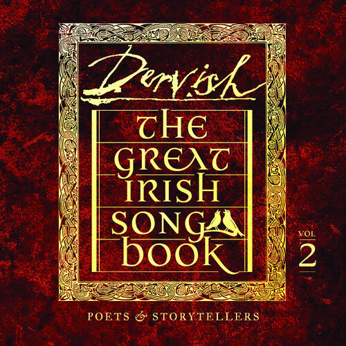 Great Irish Songbook Vol 2: Poets & Storytellers -- Dervish, LP