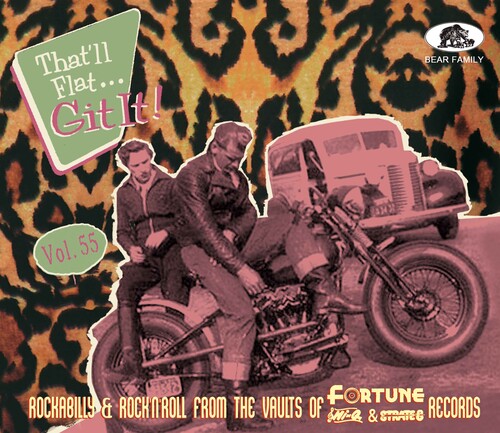 That'll Flat Git It Volume 55: Rockabilly & Rock N