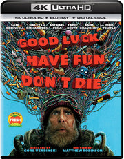 Good Luck Have Fun Don't Die