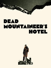 Dead Mountaineer's Hotel