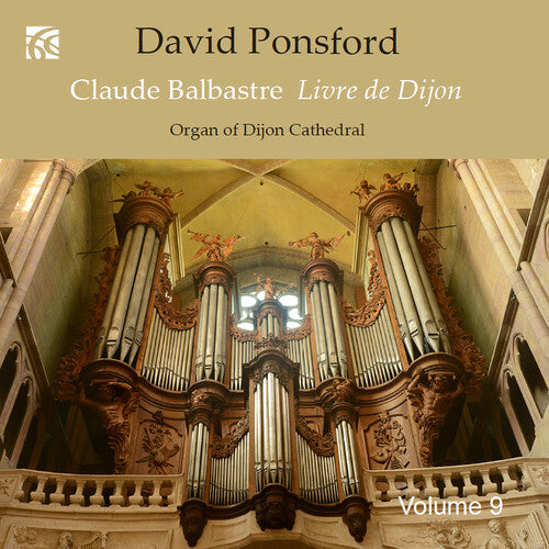 French Organ Music From The Golden Age Vol. 9