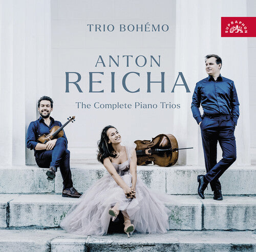 Anton Reicha - Complete Pno Trios / Trio Bohemo