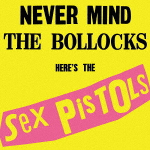 Never Mind The Bollocks Here's The Sex Pistols