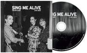 Sing Me Alive
