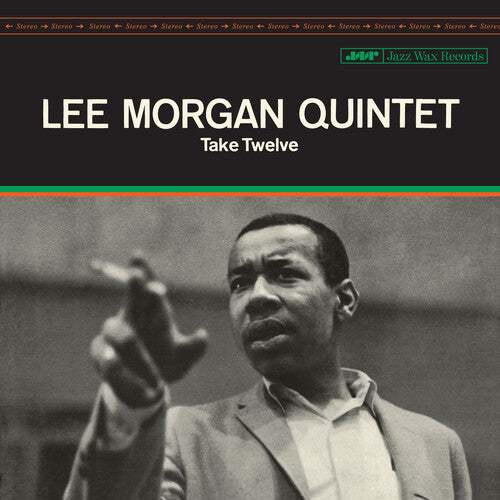 Take Twelve, Lee Morgan, LP