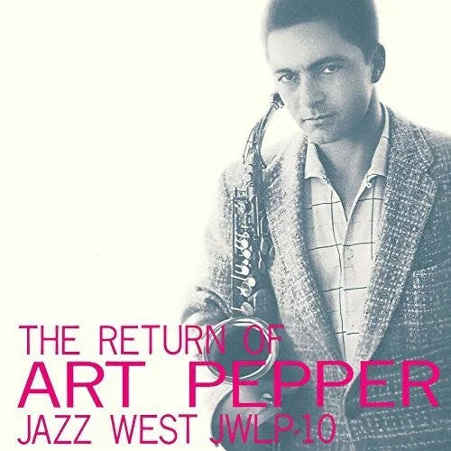 Return Of Art Pepper