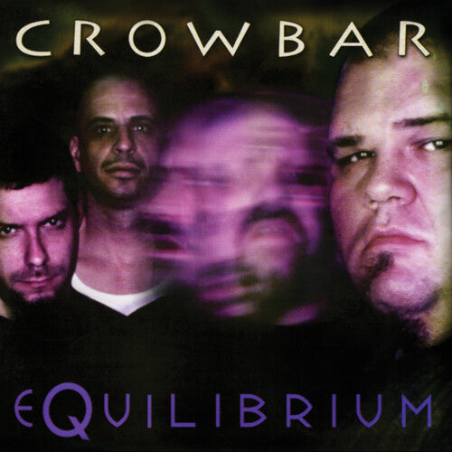 Equilibrium, Crowbar, LP